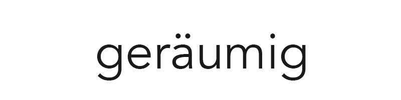 geräumig